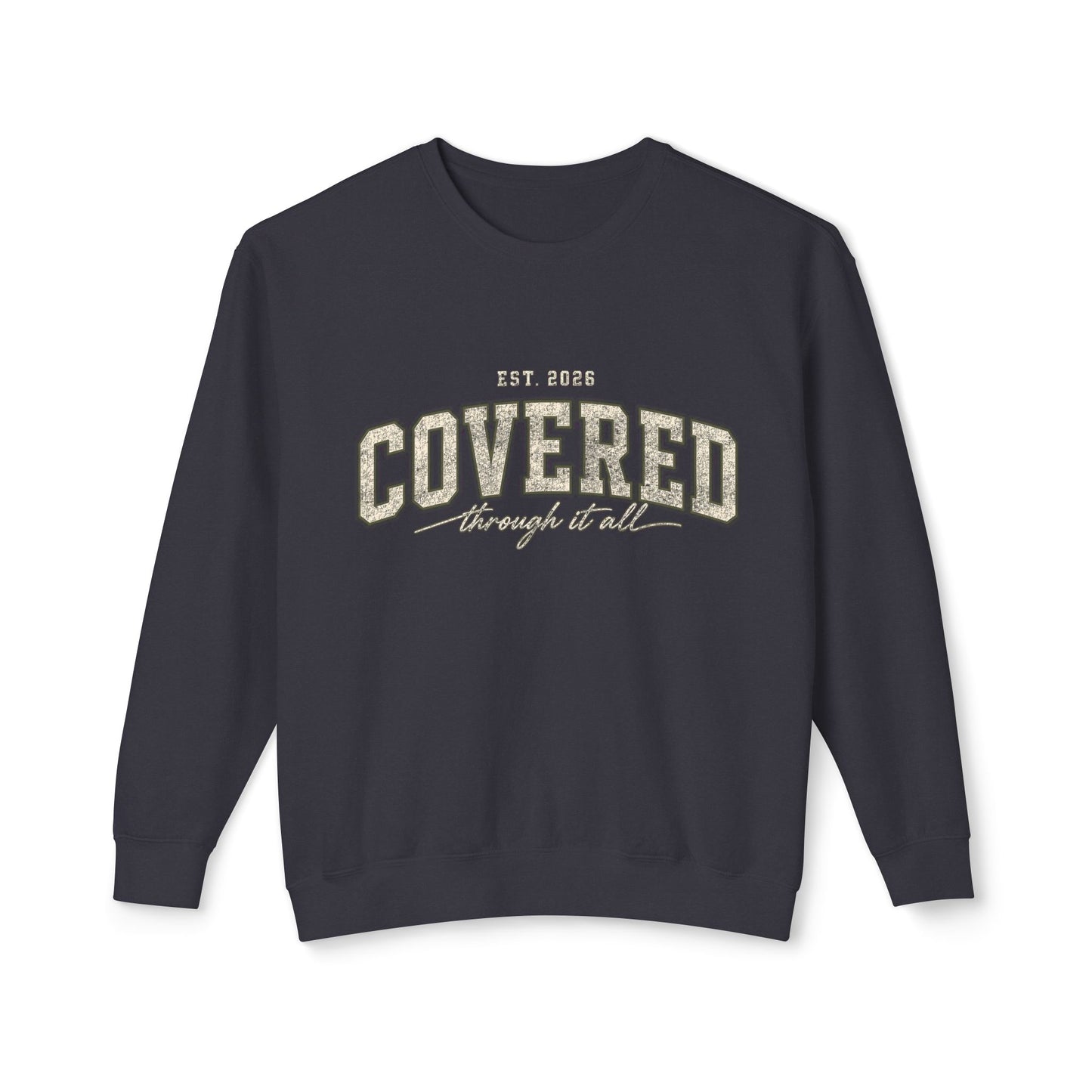 "Covered" Crewneck Sweatshirt — Cozy Faith-Inspired Pullover