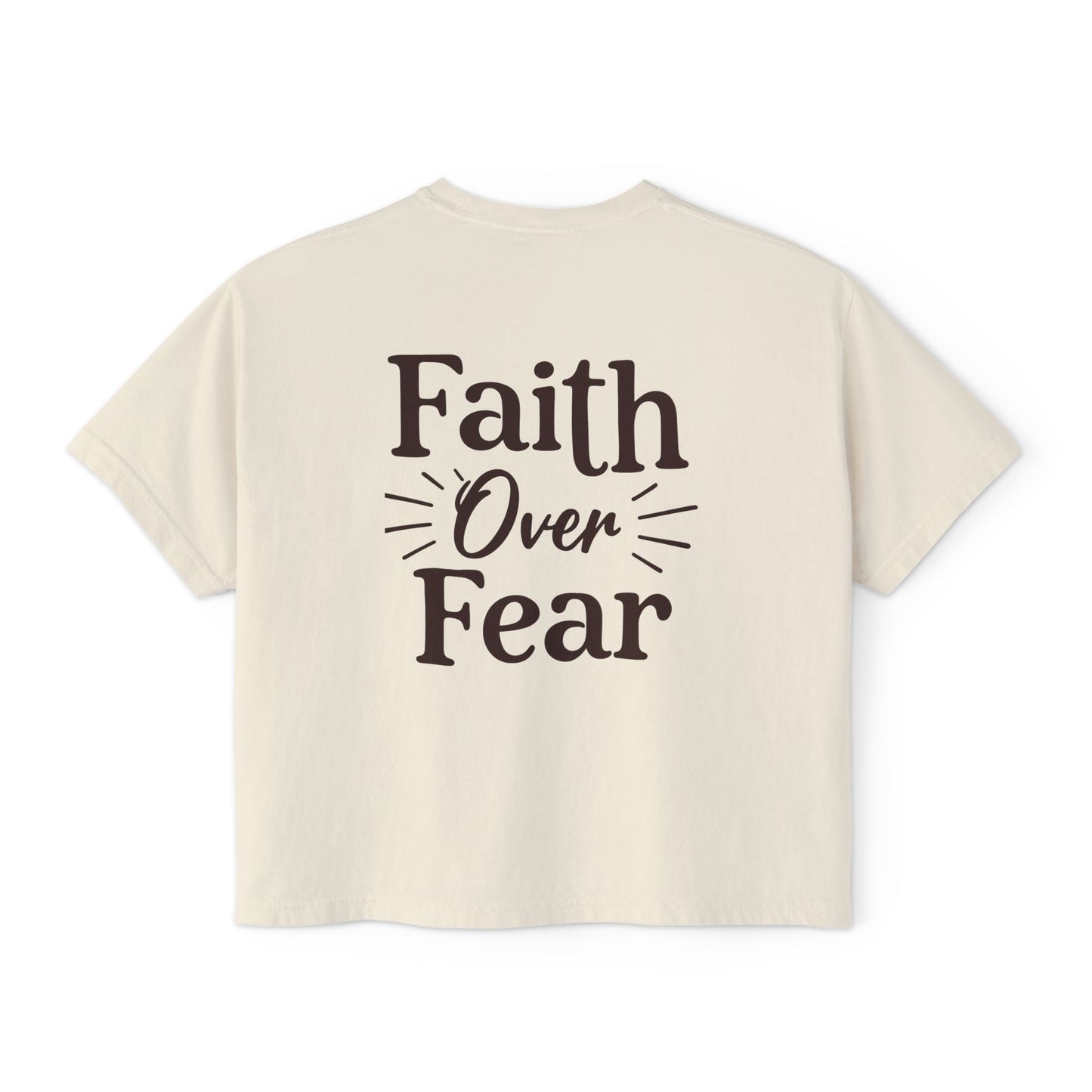 Faith Over Fear Women's Boxy Tee — Covered Christian Scripture Shirt