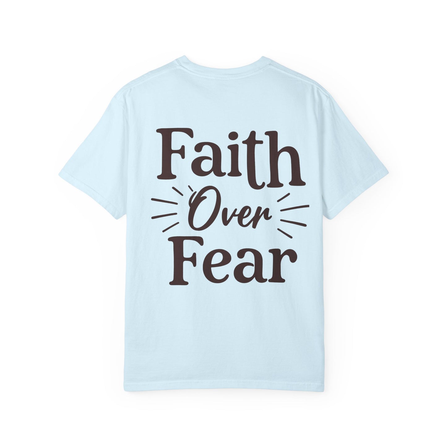 Faith Over Fear T‑Shirt — Covered Chest Graphic Christian Tee