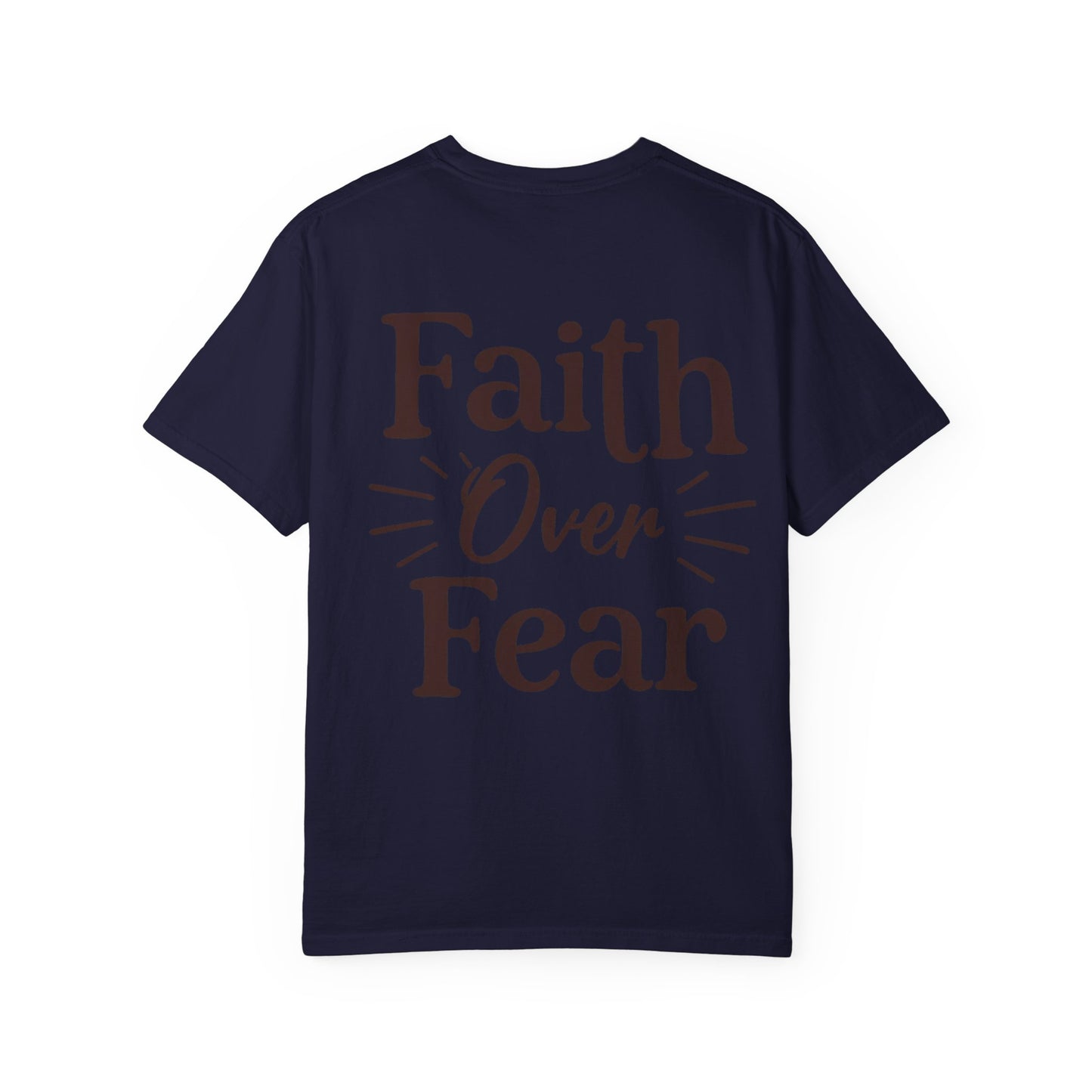 Faith Over Fear T‑Shirt — Covered Chest Graphic Christian Tee
