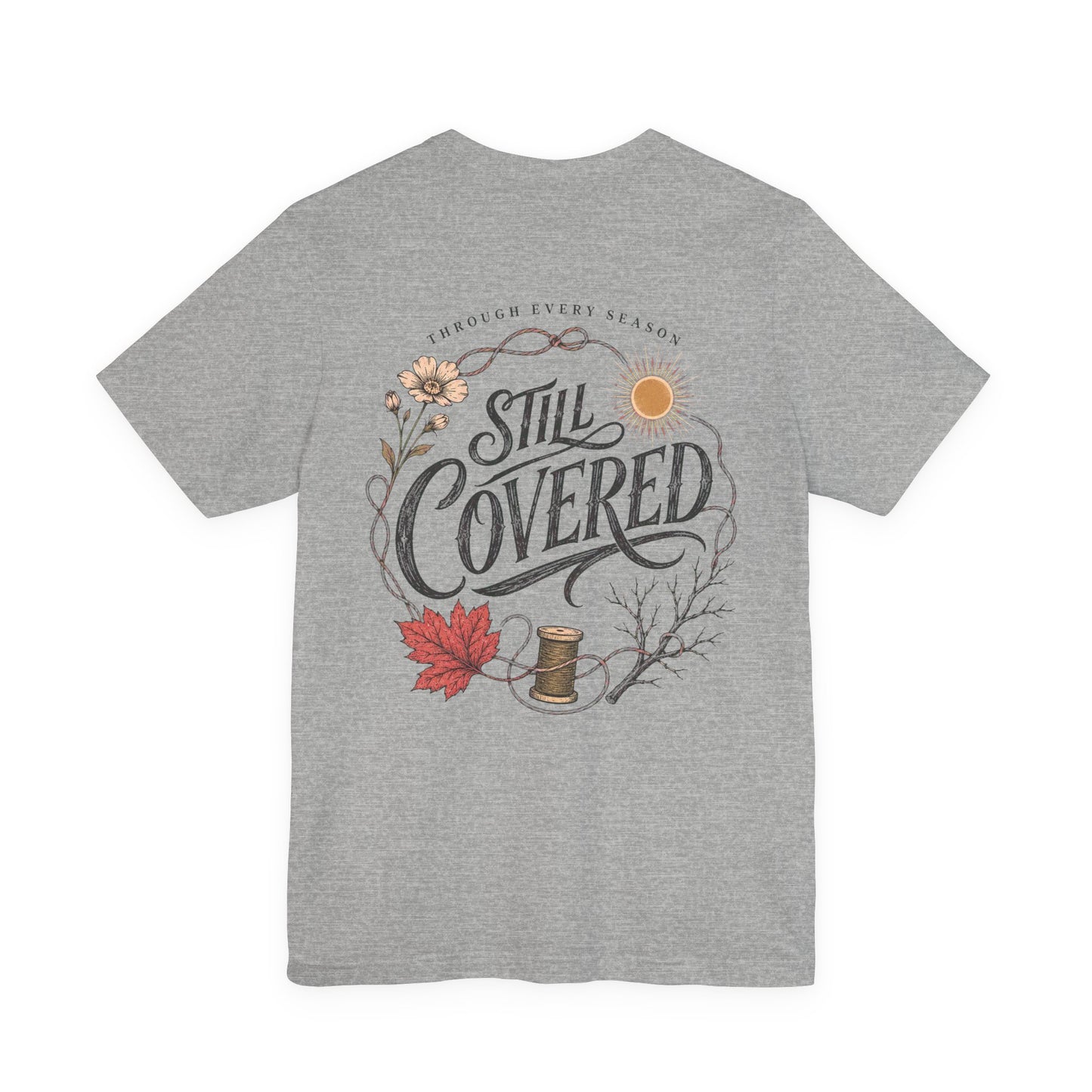 Still Covered Tee